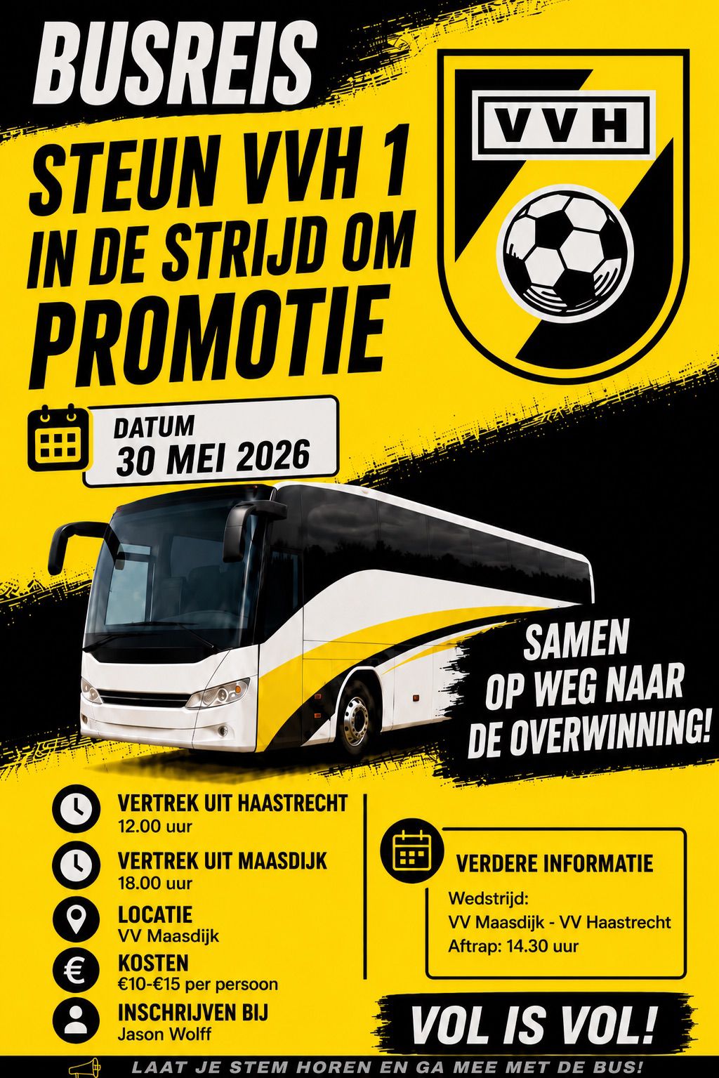 𝗕𝘂𝘀𝗿𝗶𝘁 𝗻𝗮𝗰𝗼𝗺𝗽𝗲𝘁𝗶𝘁𝗶𝗲 ⚽️🟡⚫️ VVH 1, zaterdag 30 mei!